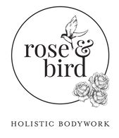 Rose & Bird Holistic Bodywork 